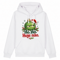 Ho. Ho. Hoje não — moletom com capuz, cordão de tecido sem metal