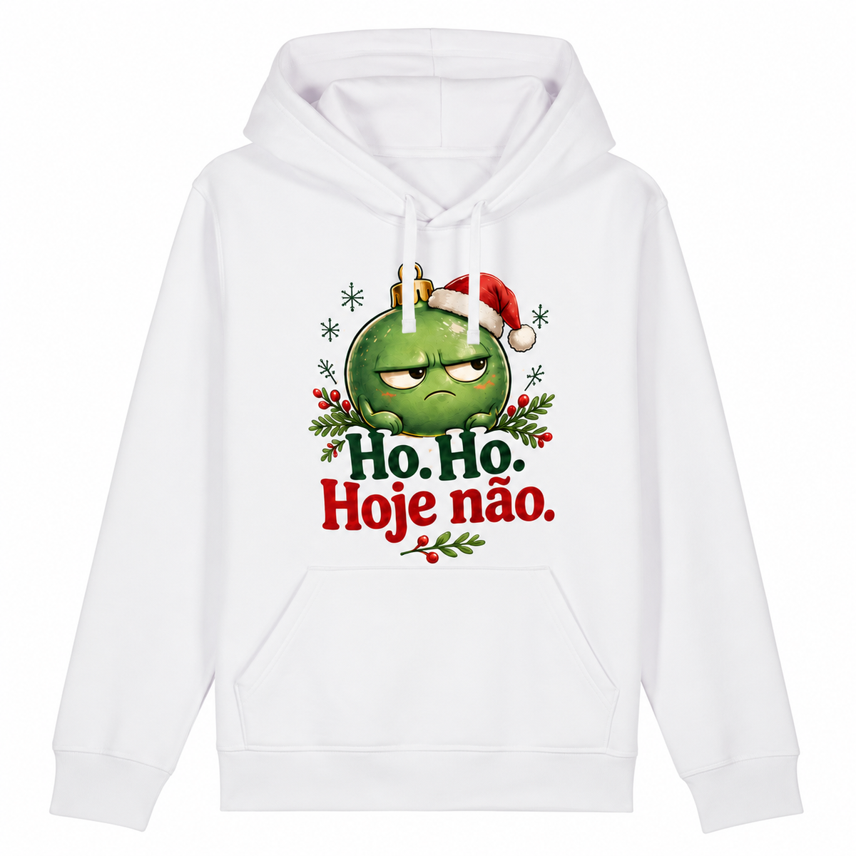 Ho. Ho. Hoje não — moletom com capuz, cordão de tecido sem metal