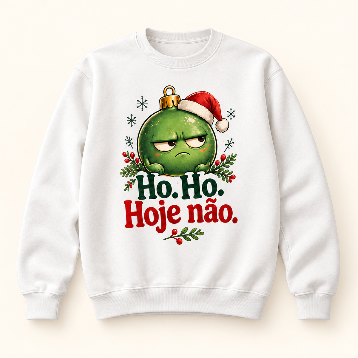 Moletom Changer sem capuz de Natal — Ho. Ho. Hoje não.