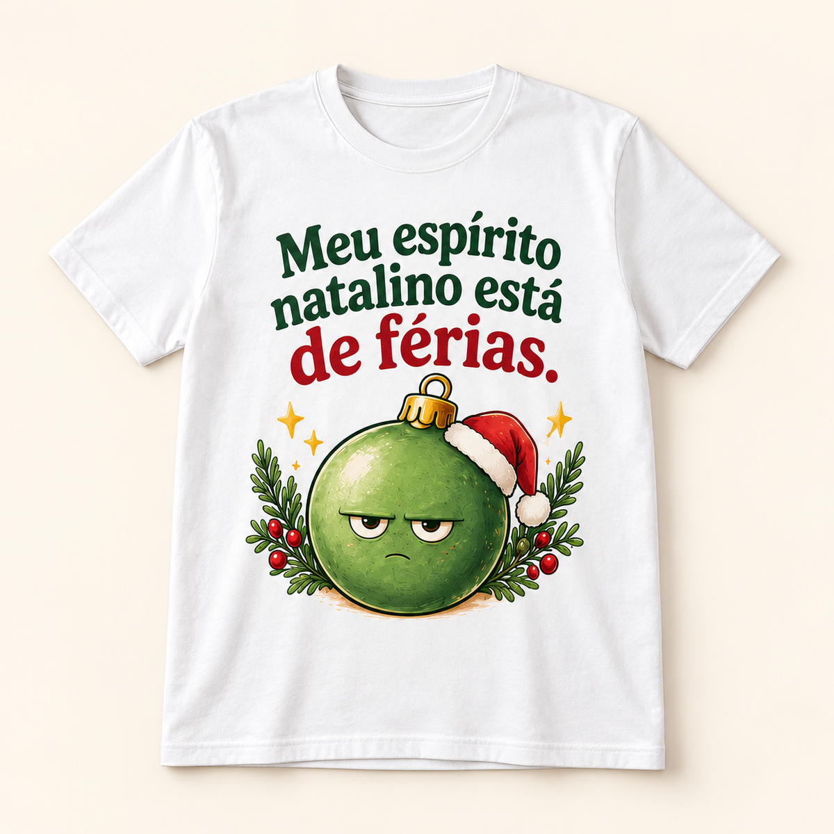 T-shirt de Natal — Meu espírito natalino está de férias.