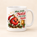 Caneca de Natal — Meu modo Natal está sempre ligado