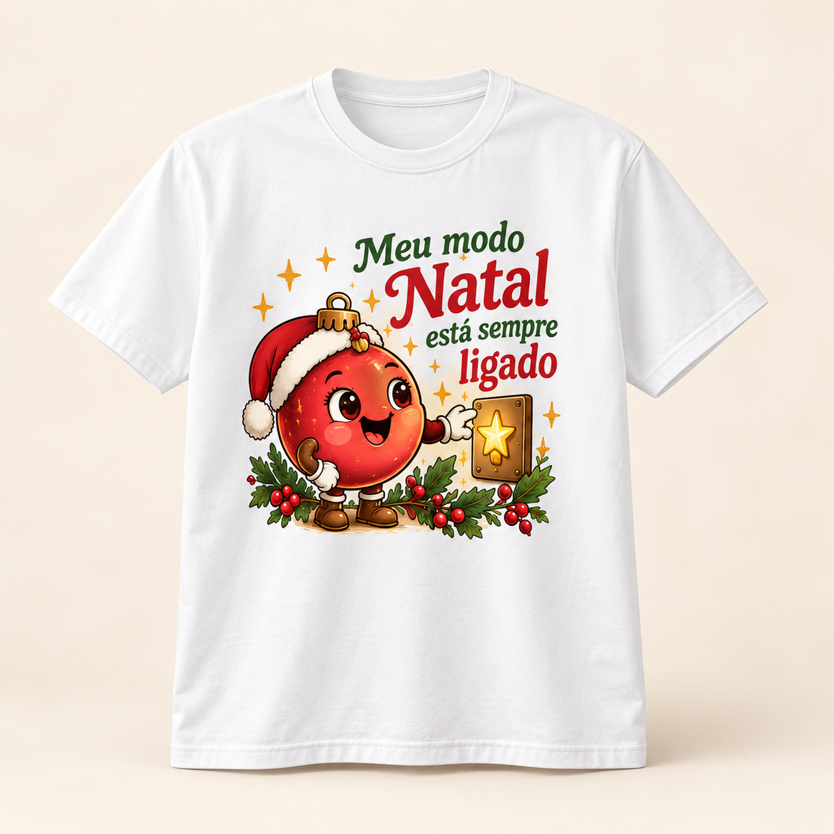 T-shirt de Natal — Meu modo Natal está sempre ligado