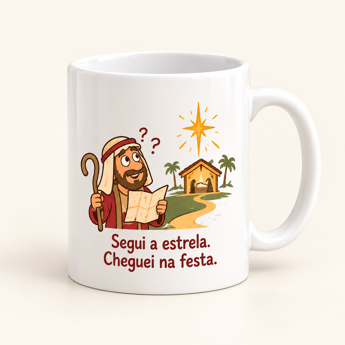 Caneca de Natal — Segui a estrela. Cheguei na festa.