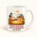 Caneca de Natal — Muito amor para uma só manjedoura.